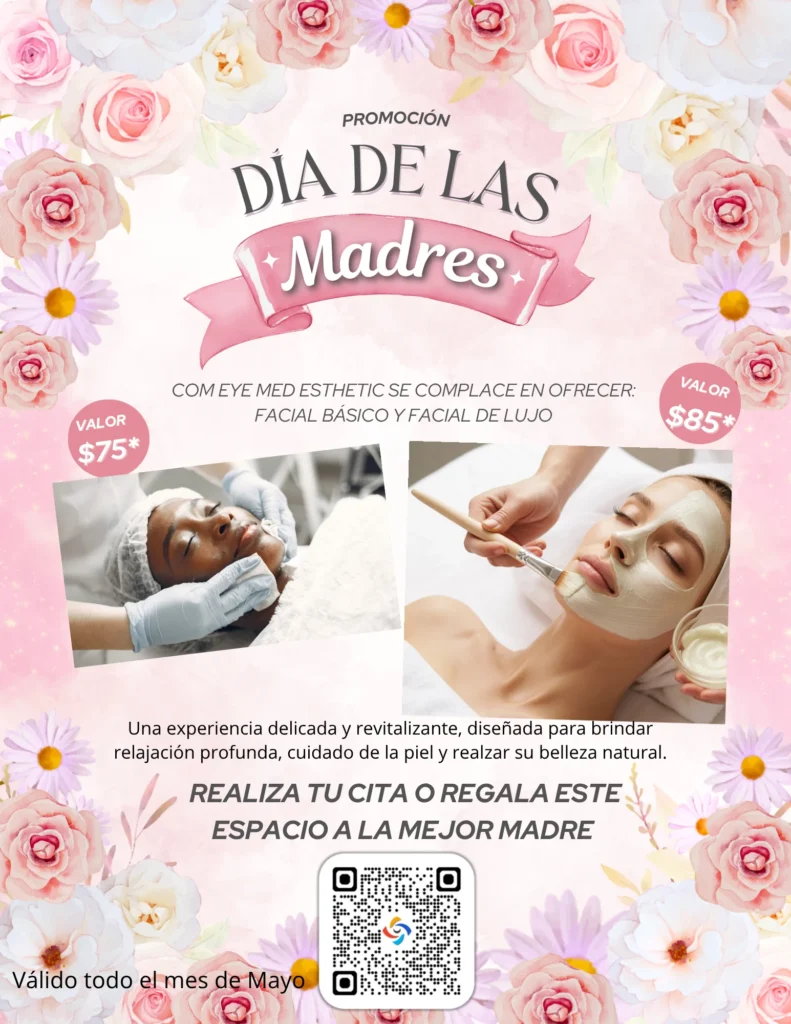 Promoción del Día de las Madres de Eye Med Esthetic con faciales, precios promocionales y código QR